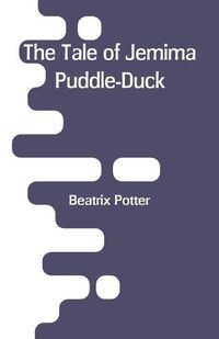 Cover image for The Tale of Jemima Puddle-Duck