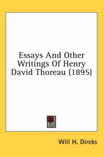 Cover image for Essays and Other Writings of Henry David Thoreau (1895)