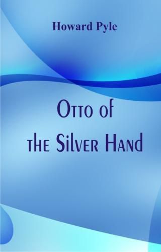 Cover image for Otto of the Silver Hand