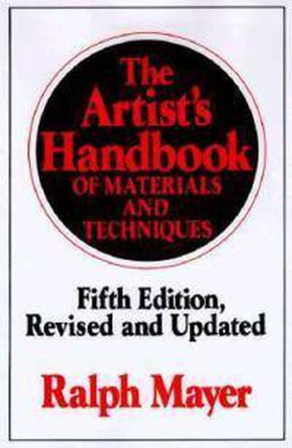 Cover image for The Artist's Handbook of Materials and Techniques: Fifth Edition, Revised and Updated