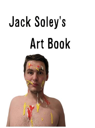 Cover image for Jack Soley's Art Book