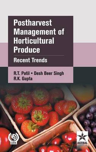 Cover image for Postharvest Management of Horticultural Produce: Recent Trends