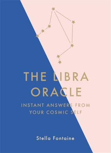 Cover image for The Libra Oracle: Instant Answers from Your Cosmic Self