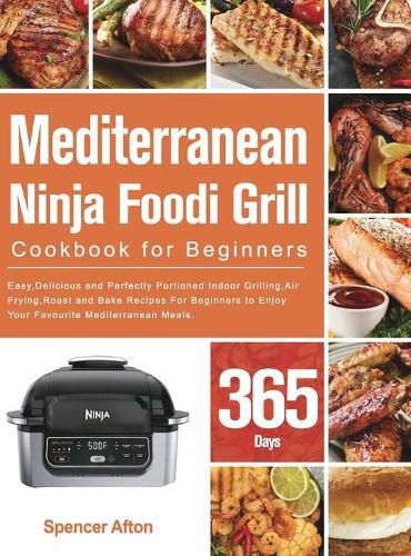 Cover image for Mediterranean Ninja Foodi Grill Cookbook for Beginners