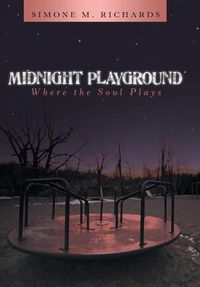 Cover image for Midnight Playground: Where the Soul Plays