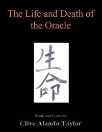 Cover image for The Life and Death of the Oracle