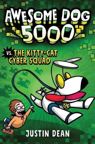 Cover image for Awesome Dog 5000 vs. Kitty Cat Cyber Squad