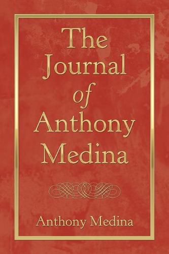 Cover image for The Journal of Anthony Medina