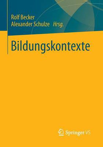 Cover image for Bildungskontexte: Strukturelle Voraussetzungen und Ursachen ungleicher Bildungschancen