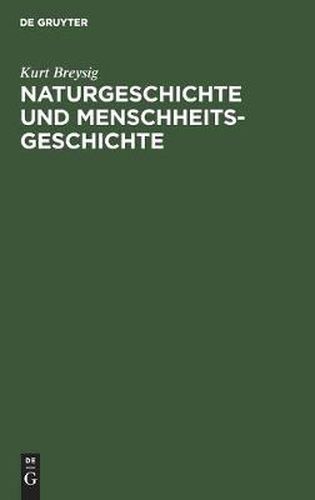 Cover image for Naturgeschichte und Menschheitsgeschichte