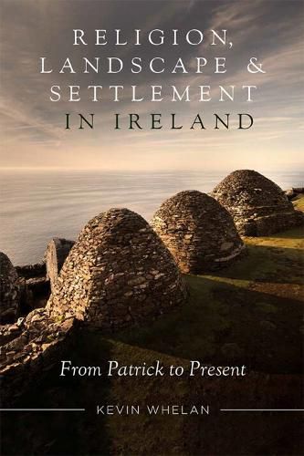 Cover image for religion, Landscape and Settlement in Ireland