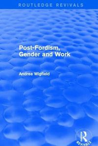 Cover image for Post-Fordism, Gender and Work