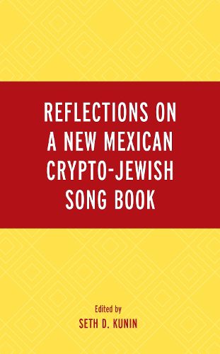 Cover image for Reflections on A New Mexican Crypto-Jewish Song Book