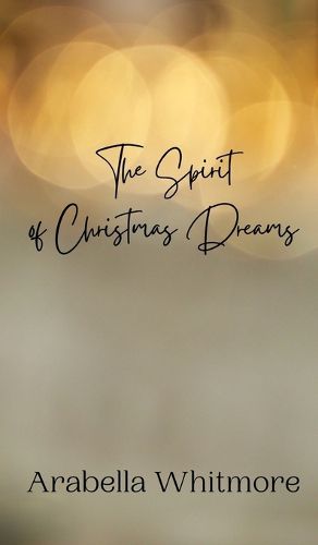 Cover image for The Spirit of Christmas Dreams