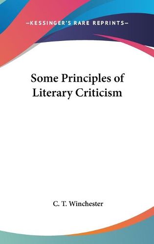 Cover image for Some Principles of Literary Criticism