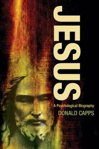 Jesus: A Psychological Biography