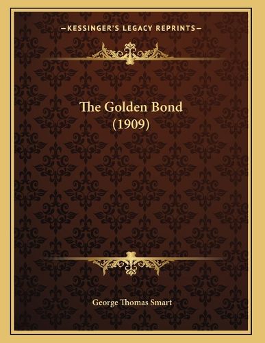 Cover image for The Golden Bond (1909)
