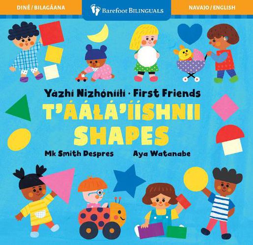 First Friends: Shapes (Bilingual Navajo & English)