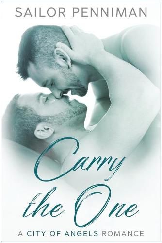 Cover image for Carry the One: A City of Angels Romance