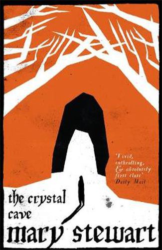 Cover image for The Crystal Cave: The spellbinding story of Merlin