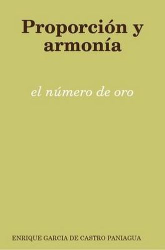 Cover image for Proporcion Y Armonia: El Numero De Oro