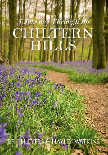 Cover image for A Journey Through the Chiltern Hills