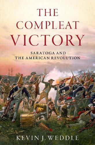 Cover image for The Compleat Victory: Saratoga and the American Revolution