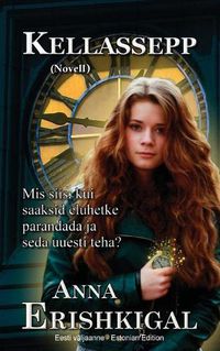 Cover image for Kellassepp: Novell (Eesti valjaanne) (Estonian Edition)