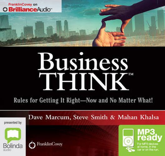 Cover image for Business Think: Rules for Getting It Right ? Now and No Matter What!