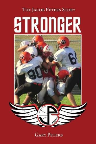 Cover image for Stronger: The Jacob Peters Story