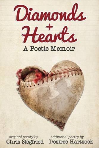 Cover image for Diamonds + Hearts: A Poetic Memoir