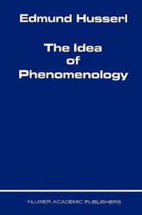 Cover image for The Idea of Phenomenology