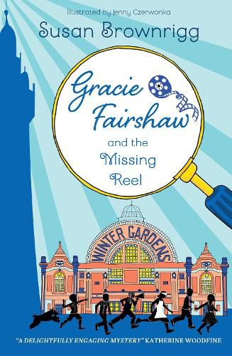 Cover image for Gracie Fairshaw and The Missing Reel