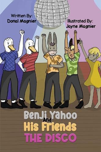 Cover image for Benji Yahoo And His Friends: The Disco