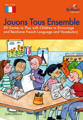 Cover image for Jouons Tous Ensemble: 20 Games to Play with Children to Encourage and Reinforce French Language and Vocabulary