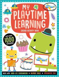 Cover image for My Playtime Learning Sticker Activity Book