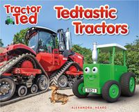 Cover image for Tractor Ted Tedtastic Tractors