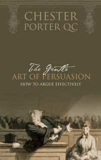 Cover image for The Gentle Art Of Persuasion
