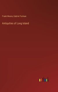 Cover image for Antiquities of Long Island