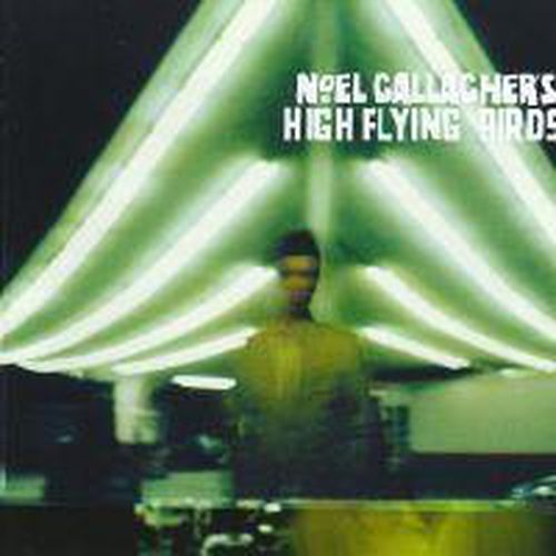 Cover image for Noel Gallaghers High Flying Birds