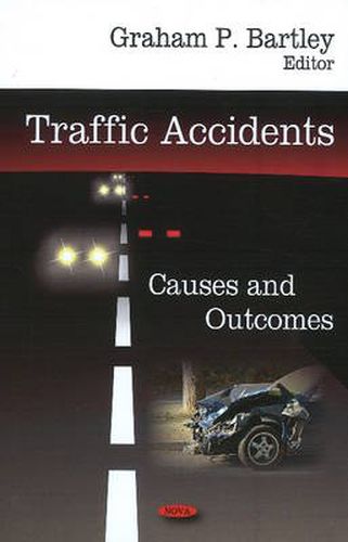 Cover image for Traffic Accidents: Causes & Outcomes