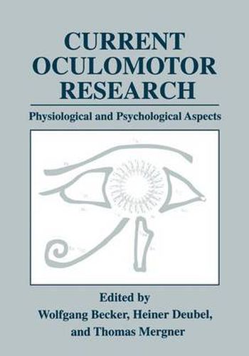 Cover image for Current Oculomotor Research: Physiological and Psychological Aspects