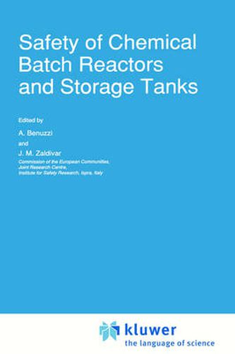 Cover image for Safety of Chemical Batch Reactors and Storage Tanks