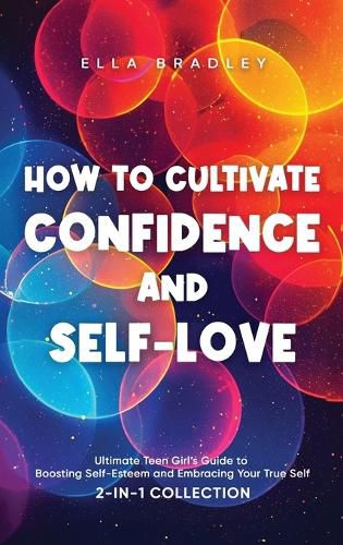 Cover image for How to Cultivate Confidence and Self-Love