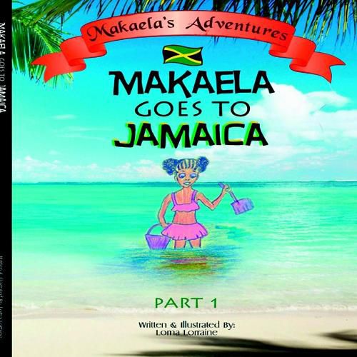 Makaela goes to Jamaica Part 1