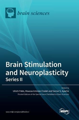 Cover image for Brain Stimulation and Neuroplasticity- Series II
