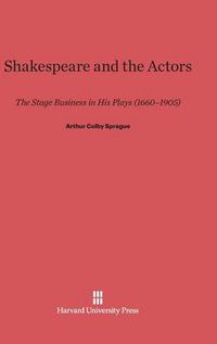 Cover image for Shakespeare and the Actors