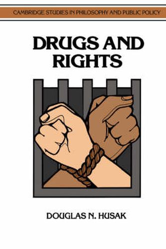 Cover image for Drugs and Rights