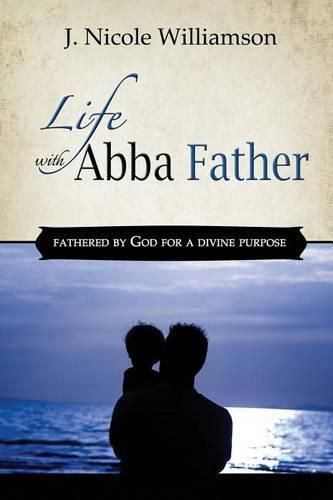 Cover image for Life with Abba Father