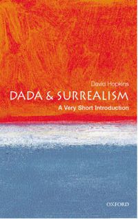 Cover image for Dada and Surrealism: A Very Short Introduction